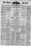 Hull Packet Friday 12 May 1865 Page 1
