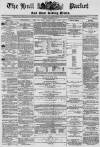 Hull Packet Friday 13 October 1871 Page 1