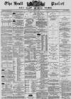 Hull Packet Friday 03 August 1883 Page 1