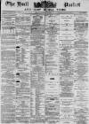 Hull Packet Friday 04 January 1884 Page 1