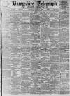 Hampshire Telegraph Saturday 04 March 1899 Page 1