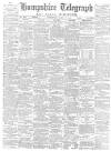 Hampshire Telegraph Saturday 17 March 1900 Page 1