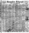 Hampshire Telegraph Saturday 01 June 1907 Page 1