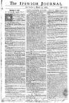 Ipswich Journal Saturday 13 March 1762 Page 1