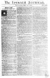 Ipswich Journal Saturday 27 July 1765 Page 1