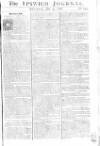 Ipswich Journal Saturday 04 June 1768 Page 1