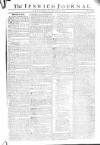 Ipswich Journal Saturday 01 February 1772 Page 1