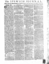 Ipswich Journal Saturday 16 July 1791 Page 1