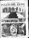 Illustrated Police News Saturday 30 November 1867 Page 1