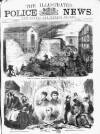 Illustrated Police News Saturday 21 December 1867 Page 1