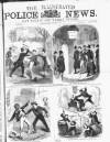 Illustrated Police News Saturday 25 January 1868 Page 1