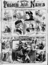 Illustrated Police News Saturday 21 April 1883 Page 1
