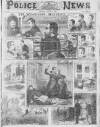 Illustrated Police News Saturday 14 January 1882 Page 1