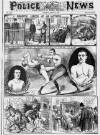 Illustrated Police News Saturday 16 March 1889 Page 1