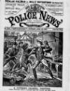 Illustrated Police News Saturday 22 April 1899 Page 1