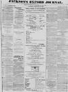 Oxford Journal Saturday 19 February 1881 Page 1