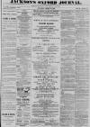 Oxford Journal Saturday 18 March 1882 Page 1