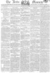 Leeds Mercury Saturday 25 April 1807 Page 1