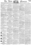 Leeds Mercury Saturday 11 March 1809 Page 1
