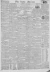 Leeds Mercury Saturday 23 March 1822 Page 1