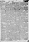 Leeds Mercury Saturday 22 February 1823 Page 1