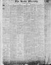 Leeds Mercury Saturday 02 February 1828 Page 1
