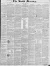 Leeds Mercury Saturday 04 July 1829 Page 1