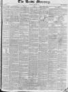 Leeds Mercury Saturday 01 August 1829 Page 1