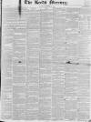 Leeds Mercury Saturday 24 October 1829 Page 1