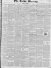 Leeds Mercury Saturday 14 November 1829 Page 1