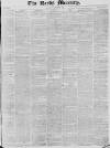 Leeds Mercury Saturday 23 January 1830 Page 1