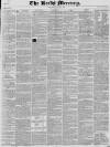 Leeds Mercury Saturday 13 March 1830 Page 1
