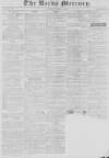 Leeds Mercury Saturday 12 January 1833 Page 1