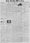 Leeds Mercury Saturday 17 August 1833 Page 1