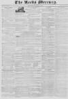 Leeds Mercury Saturday 14 September 1833 Page 1