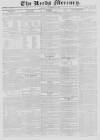 Leeds Mercury Saturday 23 November 1833 Page 1
