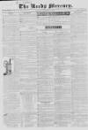Leeds Mercury Saturday 14 December 1833 Page 1