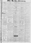 Leeds Mercury Saturday 19 April 1834 Page 1