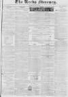 Leeds Mercury Saturday 28 June 1834 Page 1