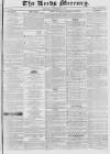 Leeds Mercury Saturday 20 September 1834 Page 1