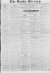 Leeds Mercury Saturday 01 November 1834 Page 1
