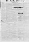 Leeds Mercury Saturday 08 November 1834 Page 1