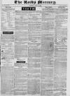 Leeds Mercury Saturday 25 April 1835 Page 1
