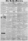 Leeds Mercury Saturday 30 May 1835 Page 1