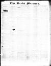 Leeds Mercury Saturday 06 August 1836 Page 1