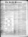 Leeds Mercury Saturday 20 August 1836 Page 1