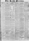Leeds Mercury Saturday 04 February 1837 Page 1