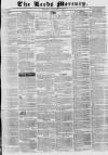 Leeds Mercury Saturday 25 February 1837 Page 1