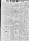 Leeds Mercury Saturday 24 June 1837 Page 1