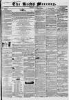 Leeds Mercury Saturday 12 August 1837 Page 1